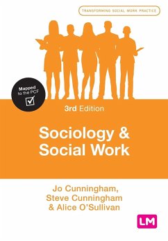 Sociology and Social Work - Cunningham, Jo;Cunningham, Steve;O'Sullivan, Alice