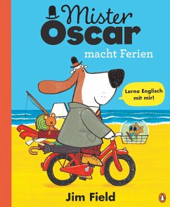 Mister Oscar macht Ferien / Mister Oscar Bd.1 - Field, Jim