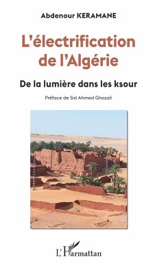 L'électrification de l'Algérie - Keramane, Abdenour