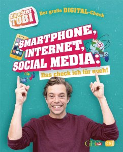 Der große Digital-Check: Smartphone, Internet, Social Media / Checker Tobi Bd.2 - Eisenbeiß, Gregor