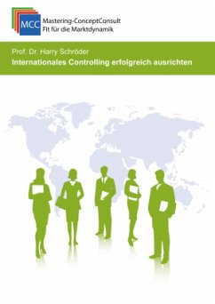 Internationales Controlling erfolgreich ausrichten - Schröder, Prof. Dr. Harry