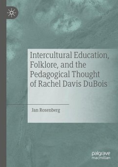 Cover Intercultural Education, Folklore, and the Pedagogical Thought of Rachel Davis DuBois