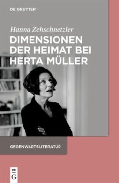 Dimensionen der Heimat bei Herta Müller - Zehschnetzler, Hanna