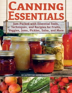 Canning Essentials (eBook, ePUB) - Parente, Jackie Callahan