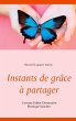 Instants de grâce à partager (eBook,... - Bild 1