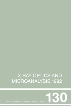 X-Ray Optics and Microanalysis 1992, Proceedings of the 13th INT Conference, 31 August-4 September 1992, Manchester, UK (eBook, PDF) - Kenway, P. B.; Duke, P. J.