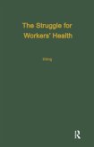 The Struggle for Workers' Health (eBook, ePUB)