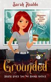 Grounded (Paranormal Penny Mysteries, #1) (eBook, ePUB) Grounded (Paranormal Penny Mysteries, #1) (eBook, ePUB)