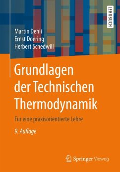 Grundlagen der Technischen Thermodynamik (eBook, PDF) - Dehli, Martin; Doering, Ernst; Schedwill, Herbert