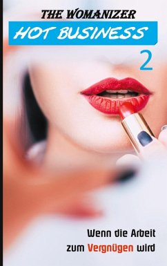 Hot Business 2 (eBook, ePUB) - Womanizer, The