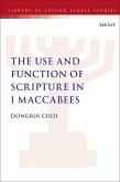 The Use and Function of Scripture in 1 Maccabees (eBook, ePUB)