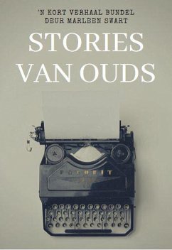 Stories van Ouds (eBook, ePUB) - Swart, Marleen