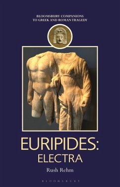 Euripides: Electra (eBook, ePUB) - Rehm, Rush