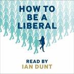 How To Be A Liberal (MP3-Download)
