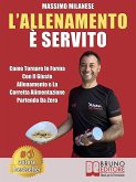 L'Allenamento È Servito (eBook, ePUB)