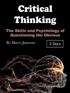 Critical Thinking (eBook, ePUB) - Jameson, Marco