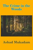 The Crime in the Woods (eBook, ePUB)
