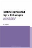 Disabled Children and Digital Technologies (eBook, PDF)