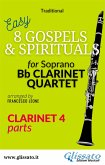 Clarinet 4 part of &quote;8 Gospels & Spirituals&quote; for Clarinet quartet (eBook, ePUB)