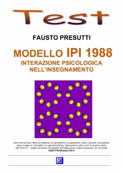Modello IPI 1988. Interazione psicologica nell'Insegnamento (fixed-layout eBook, ePUB) - Presutti, Fausto