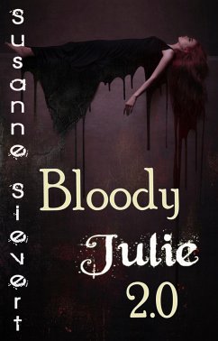 Bloody Julie 2.0 (eBook, ePUB) - Sievert, Susanne