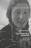 Escaping Nazi Germany (eBook, ePUB)