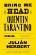 Bring Me the Head of Quentin Tarantino... - Bild 1