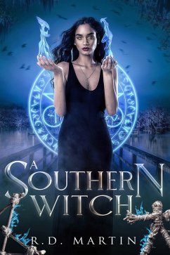 A Southern Witch (Bella Flores Urban Fantasy, #2) (eBook, ePUB) - Martin, R. D.