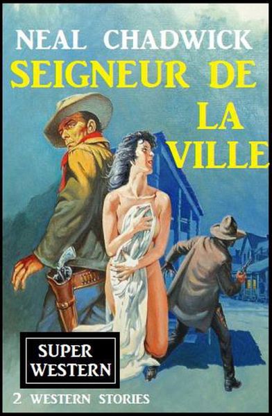 Seigneur de la ville (eBook, ePUB)