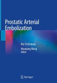 Prostatic Arterial Embolization (eBook, PDF)