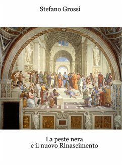 La peste nera e il nuovo Rinascimento (eBook, ePUB) - Grossi, Stefano