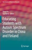 Educating Students with Autism Spectrum Disorder in China and Finland