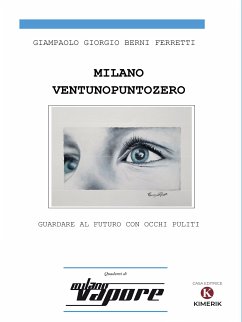 Milanoventunopuntozero (eBook, ePUB) - Berni Ferretti, Giampaolo