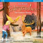 Der goldene Hirsch / Eulenzauber Bd.14 (2 Audio CDs)