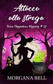 Attacco alla strega (Trixie Pepperdine Mystery, #13) (eBook, ePUB)