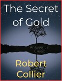 The Secret of Gold (eBook, ePUB)