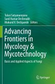 Advancing Frontiers in Mycology & Mycotechnology