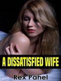 A Dissatisfied Wife (eBook, ePUB)