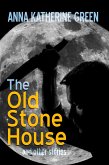 The Old Stone House and Other Stories (eBook, ePUB)