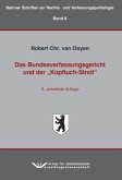 Das Bundesverfassungsgericht und der "Kopftuch-Streit" Das Bundesverfassungsgericht und der "Kopftuch-Streit"
