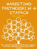 Marketing partnerski w 4 etapach (eBook, ePUB)