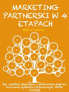 Marketing partnerski w 4 etapach (eBook, ePUB) - Calicchio, Stefano