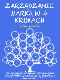 Zarządzanie marką w 4 krokach (eBook, ePUB)