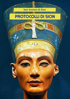 Protocolli di Sion (eBook, ePUB) - Anziani di Sion, Savi