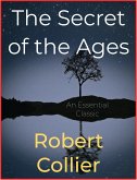 The Secret of the Ages (eBook, ePUB)