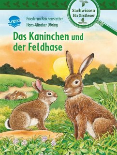 Das Kaninchen und der Feldhase - Reichenstetter, Friederun