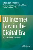 EU Internet Law in the Digital Era