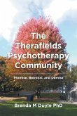 The Therafields Psychotherapy Community The Therafields Psychotherapy Community