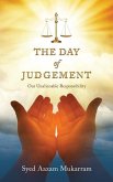 The Day Of Judgement: Our Unalienable Responsibility