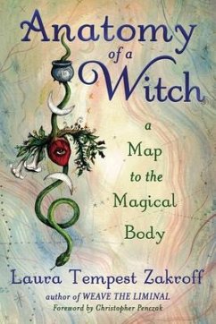 Anatomy of a Witch - Zakroff, Laura Tempest